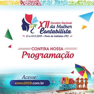 De 11 a 13/09, Participe do “XII Encontro Nacional da Mulher Contabilista”. Inscrições Abertas!