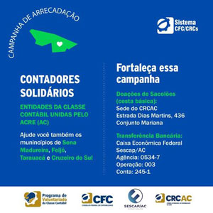 Campanha de Arrecadação “Contadores Solidários S.O.S Acre”. Colabore!