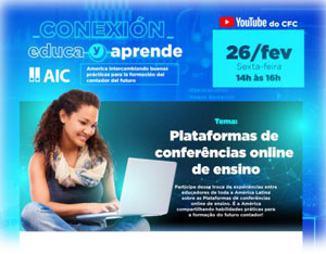 26/02, 13h (MS), Conexión Educa Y Aprende:  Tema “Plataformas de Conferências On-Line de Ensino”. Inscrições Gratuitas!