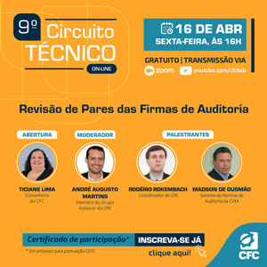 16/04, às 15h (MS): 9º Circuito Técnico On Line “Revisão de Pares das Firmas de Auditoria’”. Inscrições Gratuitas!