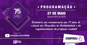 27/05, 8h às 16h(MS): CFC Realizará Seminário para Celebrar 75 Anos de Sua Criação. Participe!