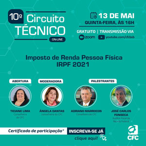 13/05, 15h (MS): 10º Circuito Técnico On-Line “Imposto de Renda Pessoa Física – IRPF 2021”. Tem Dúvidas Sobre a Declaração? Assista!