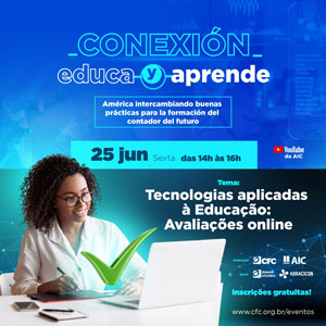 25/06 – 13h(MS): Conexión Educa y Aprende “Tecnologias Aplicadas à Educação: Avaliações Online”. Inscrições Abertas!