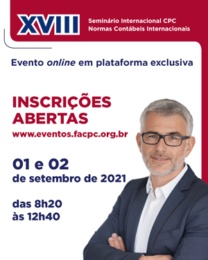 01 e 02/09: XVIII Seminário Internacional CPC – Normas Contábeis Internacionais. Inscrições Abertas!   