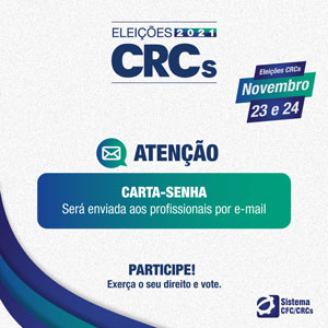 Eleições CRCS 2021: Carta-Senha Está Sendo Enviada Aos Profissionais Por E-Mail