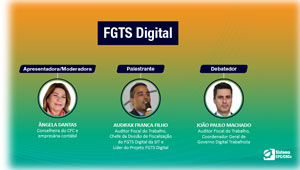14/10, às 14h (MS) – Diálogos Contábeis do CFC “FGTS Digital”. Inscrições Gratuitas!