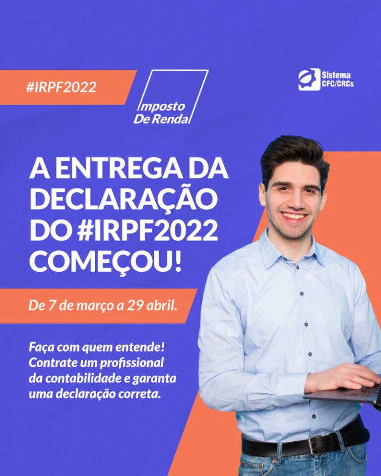 A Entrega Da Declaração Do Irpf 2022 Começou Faça Com Quem Entende Contrate Um Profissional Da 3883