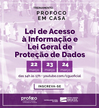 22 a 24/03, 13h(MS): Treinamento “Lei de Acesso à Informação e Lei Geral de Proteção de Dados”