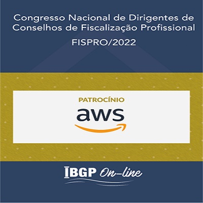 05 e 06/04: FISPRO/2022 – Congresso Nacional de Dirigentes de Conselhos de Fiscalização Profissional