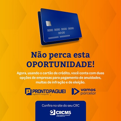 Profissionais Podem Usar o Cartão de Crédito para Pagar Anuidade e Outros Débitos no CRCMS