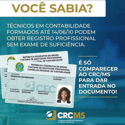 Técnicos em Contabilidade Formados até 14/06/10 Podem Obter o Registro Profissional Sem Aprovação em Exame de Suficiência