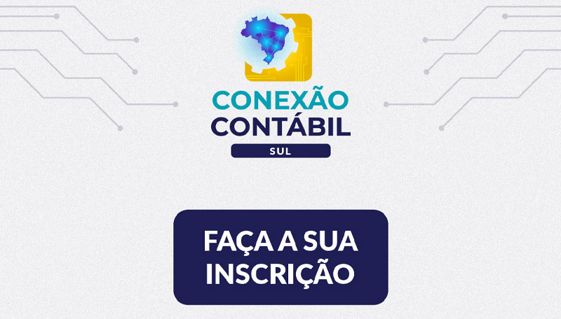 Inscrições para o Conexão Contábil Sul já estão abertas