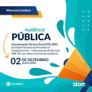 Audiência Pública: Prazo para Envio de Contribuições para a ITG 2001 e a Revisão NBC Termina Dia 02/12