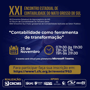 Vem Aí, Dia 25/11: XXI Encontro Estadual de Contabilidade do MS! Participe!
