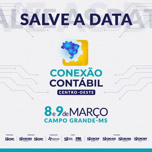 Anote Esta Data: 08 e 09/03 – Conexão Contábil Centro-Oeste em Campo Grande