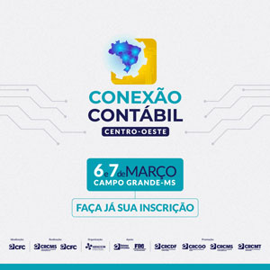 06 e 07 03: Participe do Conexão Contábil Centro-Oeste em Campo Grande/MS