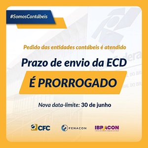 ECD: Prorrogado para 30/06 o Prazo para a Entrega