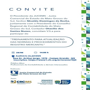 Hoje, 28/06, às 14h, em Campo Grande: Treinamento “Atualização das Normas e Procedimentos do Registro Mercantil”