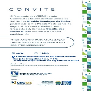 São Gabriel do Oeste: 26/06 às 14h – Treinamento “Atualização das Normas e Procedimentos do Registro Mercantil”