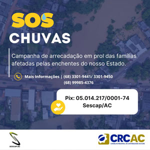 Contribua com a Campanha de Arrecadação “SOS Chuvas” em Prol de Famílias Afetadas pelas Enchentes no Acre