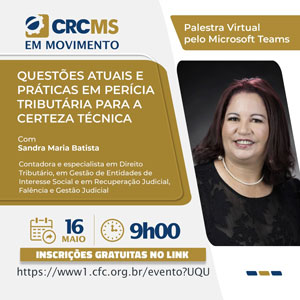 Amanhã, 16/05, 9h: Palestra Online “Questões Atuais e Práticas em Perícia Tributária para a Certeza Técnica”. Participe!