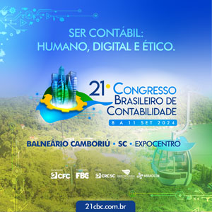 De 08 a 11/09/24: Participe do “21º Congresso Brasileiro de Contabilidade”. Confira a Programação!