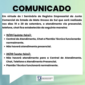 Comunicado: Atendimento na JUCEMS Dias 19 e 20/09