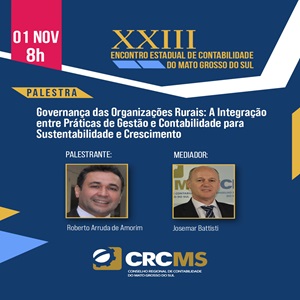 01/11, 8h: Palestra “Governança das Organizações Rurais: A Integração entre Práticas de Gestão e Contabilidade para Sustentabilidade e Crescimento”. Participe!