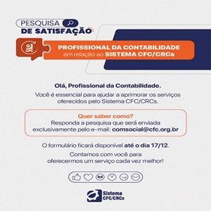 Pesquisa de Satisfação do Profissional da Contabilidade em Relação ao Sistema CFC/CRCs – 2024. Participe!