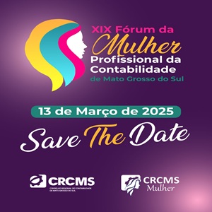 Inscrições Abertas para o XIX Fórum da Mulher Profissional da Contabilidade do MS