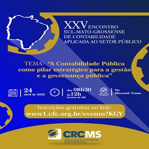 24/04: XXV Encontro Sul-Mato-Grossense de Contabilidade Aplicada ao Setor Público. Inscrições Abertas!