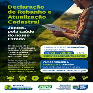 Produtor Rural de MS Deve Fazer a Declaração de Rebanho e Atualização Cadastral Até o Dia 02/06