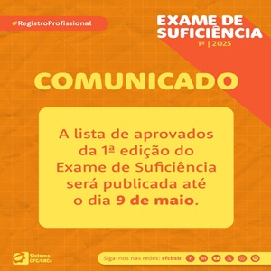 Comunicado: Adiamento da Divulgação do Resultado do 1º Exame de Suficiência/2025