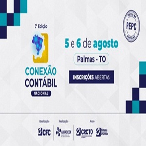 05 e 06/08: Participe da 3ª edição do Conexão Contábil Nacional, em Palmas (TO). Inscrições abertas!