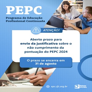 PEPC: Prazo para Envio de Justificativas pelo Não Cumprimento de Pontuação no PEPC/24 Vai Até 31/08
