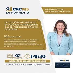 07/08, às 14h30(MS) – Palestra “Licitações na Prática: O Lado do Fornecedor e o Empreendedorismo Contábil”. Participe!