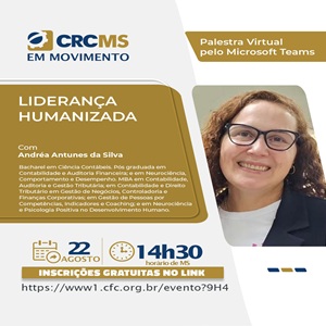 Hoje, Dia 22/08, às 14h30(MS): Participe da Palestra “Liderança Humanizada”