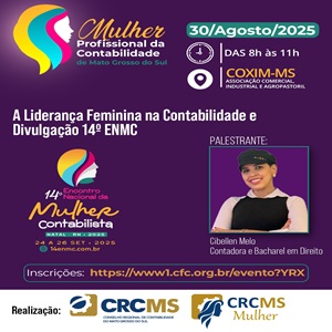 Coxim: Neste Dia 30/08 – Workshop Presencial “A Liderança Feminina na Contabilidade”. Participe!