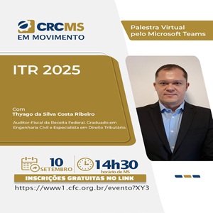 Hoje, 10/09, às 14h30: Palestra “ITR 2025”. Não Perca!