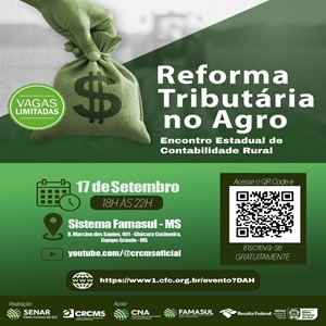 17/09, 18h(MS): XXII Encontro Estadual de Contabilidade do Agronegócio do MS. Inscrições Abertas!