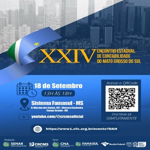 18/09, Das 13h às 18h: XXIV Encontro Estadual de Contabilidade do MS. Não Perca!