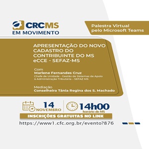 Hoje: 14/11, às 14h – Palestra Apresentação do Novo Cadastro do Contribuinte do MS – eCCE – SEFAZ/MS