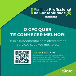 Participe da Pesquisa CFC “Perfil do Profissional da Contabilidade 2025/2026”