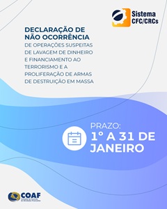 01 a 31/01: Prazo para Envio da Declaração de Não Ocorrência de Operações Suspeitas ao COAF