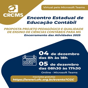 04 e 05/12: Encontro Estadual de Educação Contabil/Encerramento das Atividades 2025 – Multiplicadores DCN 2024 Online