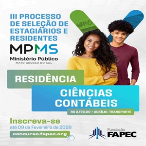 Ministério Público do MS Está com Inscrições Abertas para Estágio e Residência em Ciências Contábeis