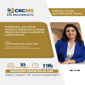 10/12, 19h(MS): Palestra “FUNRURAL em Foco: Pontos Sensíveis e Boas Práticas para Garantir Compliance”