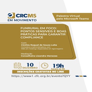 10/12, 19h(MS): Palestra “FUNRURAL em Foco: Pontos Sensíveis e Boas Práticas para Garantir Compliance”