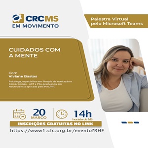20/03, às 14h(MS): Palestra “Cuidados com a Mente”. Inscrições Gratuitas!
