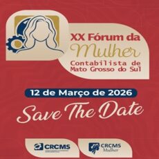 12/03: “XX Fórum da Mulher Contabilista de MS”. Salve a Data!